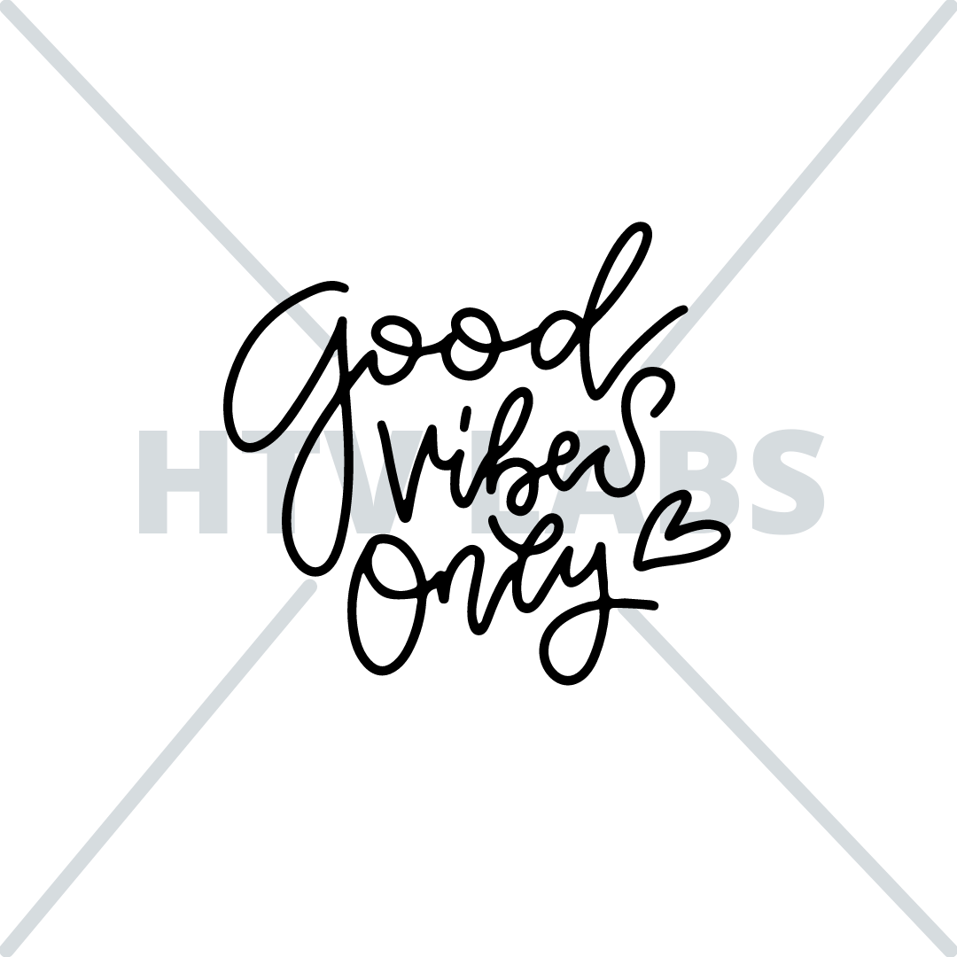Good-Vibes-Only-SVG